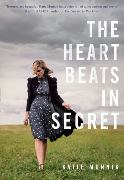 Munnik, K: The Heart Beats in Secret