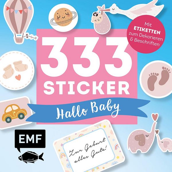 333 Sticker – Hallo Baby: Etiketten und Aufkleber mit beschreibbarer Oberfläche