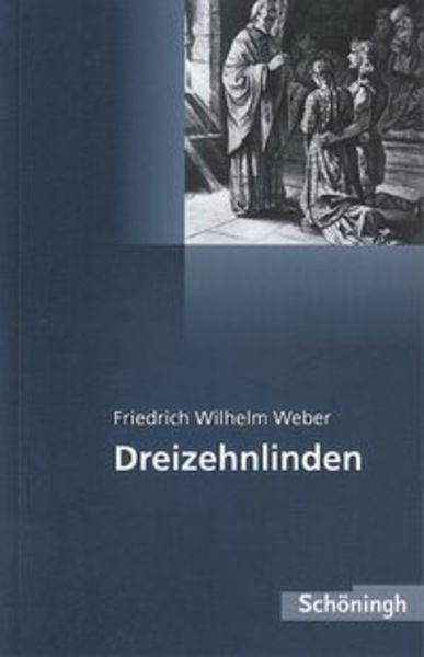 Weber, F: Dreizehnlinden/EinFach Deutsch Textausgaben