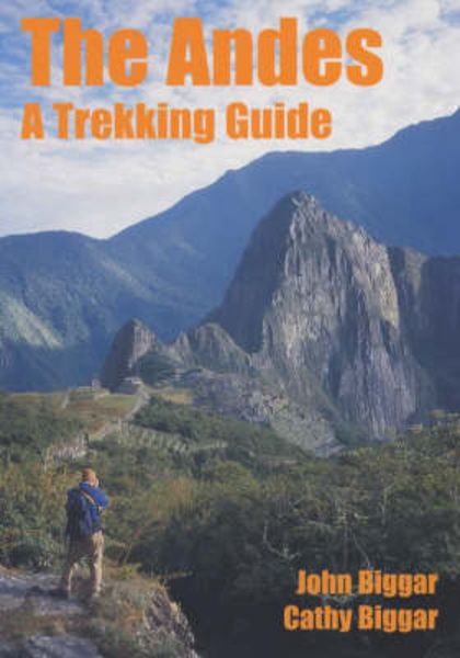 The Andes a Trekking Guide