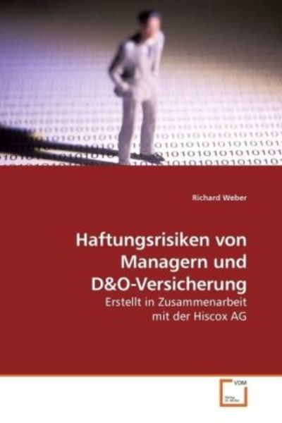 Weber, R: Haftungsrisiken von Managern and D
