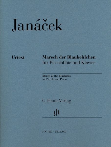 Janácek, Leos - Marsch der Blaukehlchen für Piccoloflöte und Klavier. .