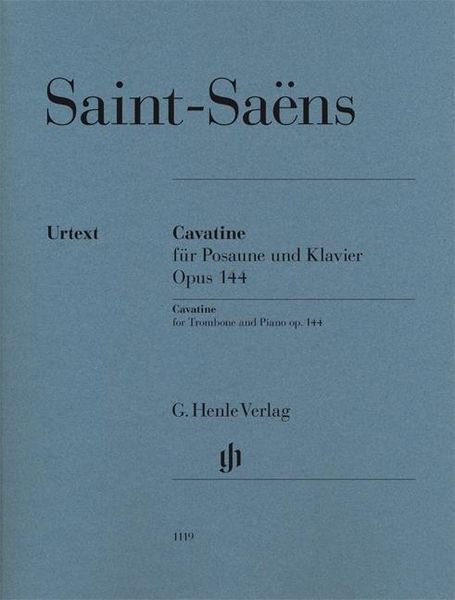 Saint-Saëns, Camille - Cavatine für Posaune und Klavier op. 144