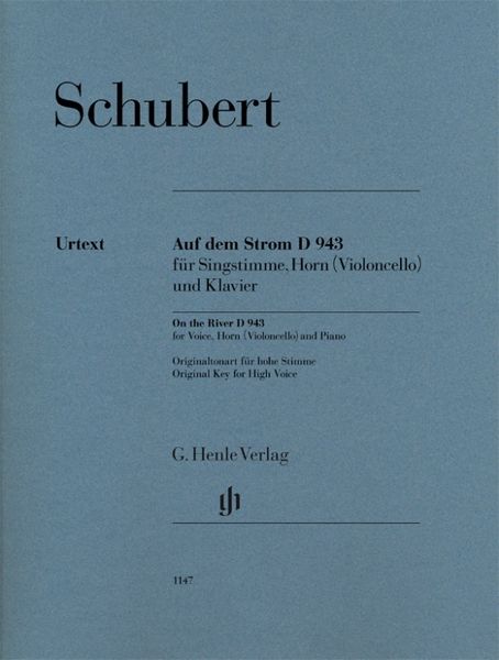 Schubert, Franz - Auf dem Strom D 943 für Singstimme, Horn (Violoncello) und Klavier
