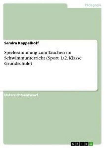 Spielesammlung zum Tauchen im Schwimmunterricht (Sport 1/2. Klasse Grundschule)