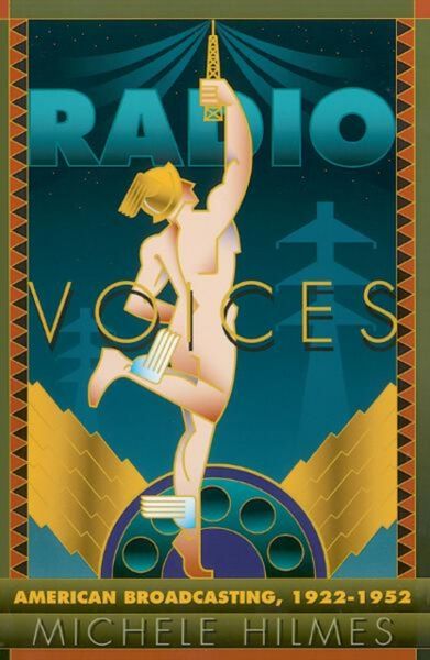 Hilmes, M: Radio Voices
