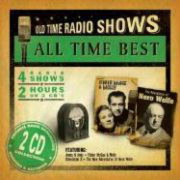 All Time Best: Old Time Radio