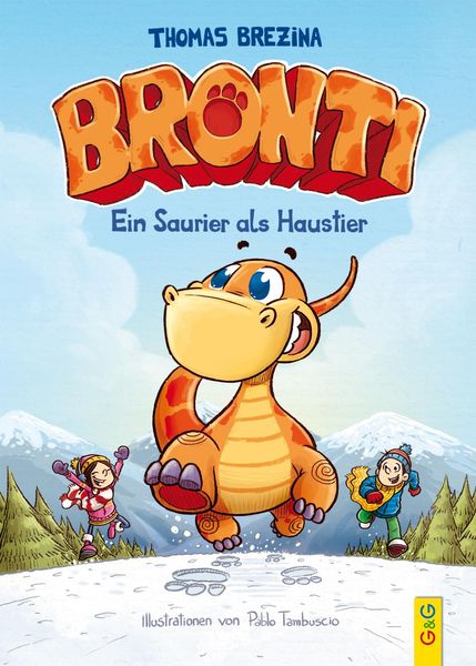 Ein Saurier als Haustier / Bronti Bd.1