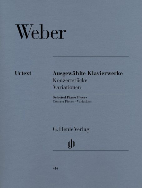 Carl Maria von Weber - Ausgewählte Klavierwerke (Konzertstücke, Variationen)