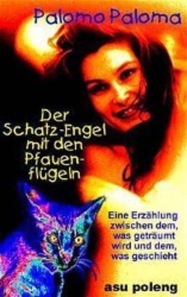Der Schatz-Engel mit den Pfauenflügeln