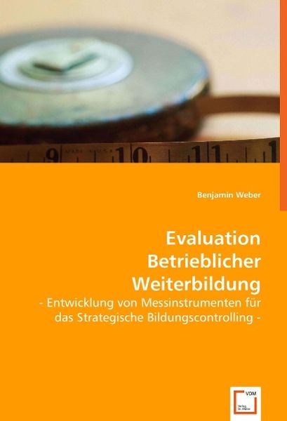 Weber, B: Evaluation Betrieblicher Weiterbildung