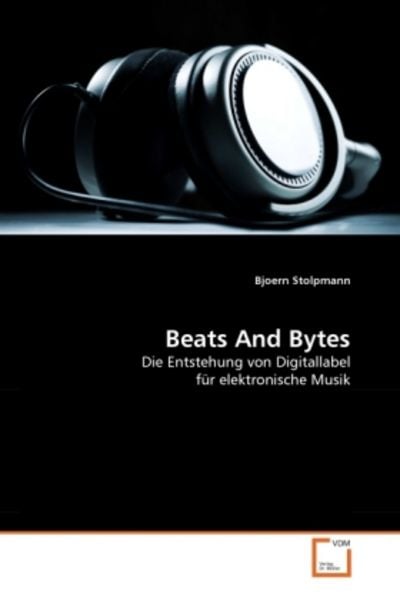 Stolpmann, B: Beats And Bytes