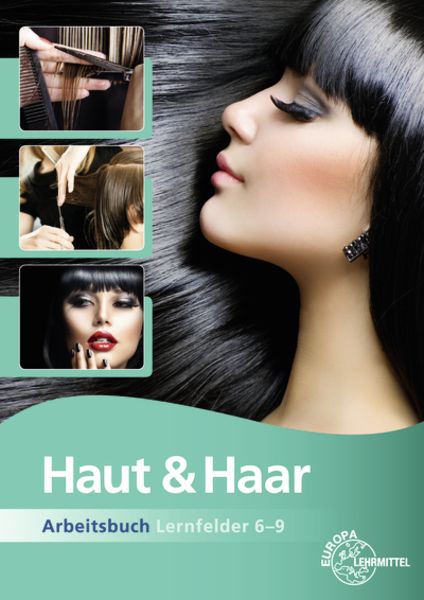 Haut & Haar Arbeitsbuch LF 6-9