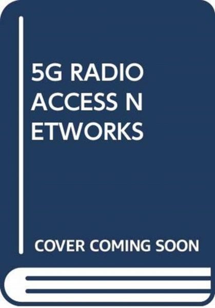Venkataraman, H: 5g Radio Access Networks
