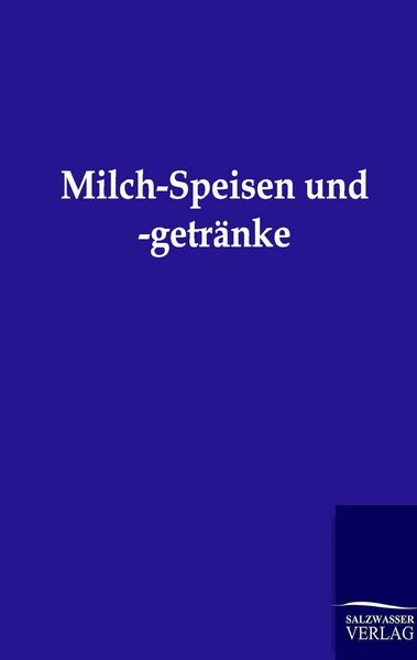 Milch-Speisen und -getränke