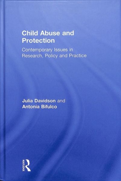 Davidson, J: Child Abuse and Protection