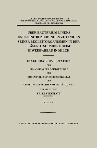 Über Bacterium Linens und Seine Beziehungen zu Einigen Seiner Begleitorganismen in der Käserotschmiere beim Eiweissabbau in Milch