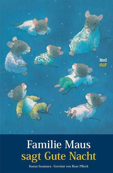 Familie Maus sagt Gute Nacht / Familie Maus Bd. 4
