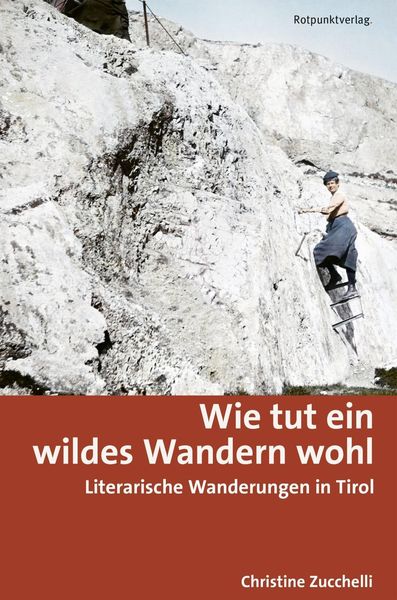 Wie tut ein wildes Wandern wohl