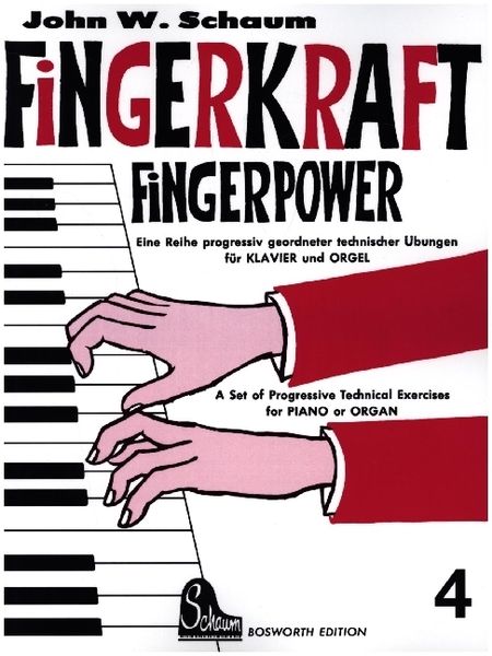 Fingerkraft. Progressiv geordnete technische Übungen für Klavier oder Orgel / Fingerkraft 4