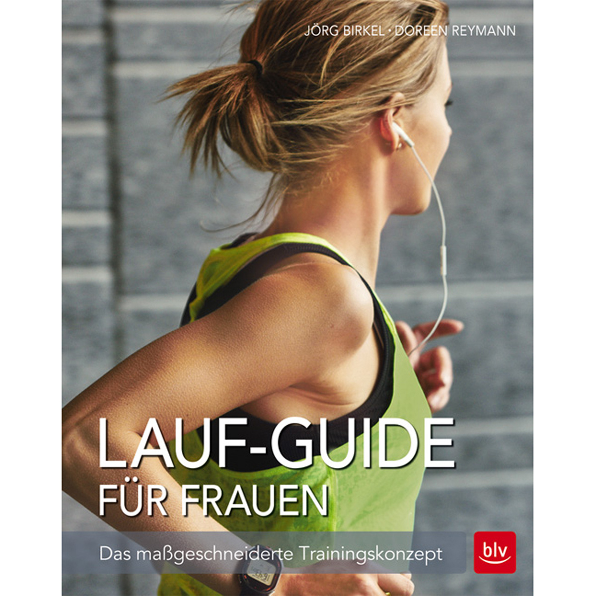 BLV Verlag Lauf-Guide für Frauen