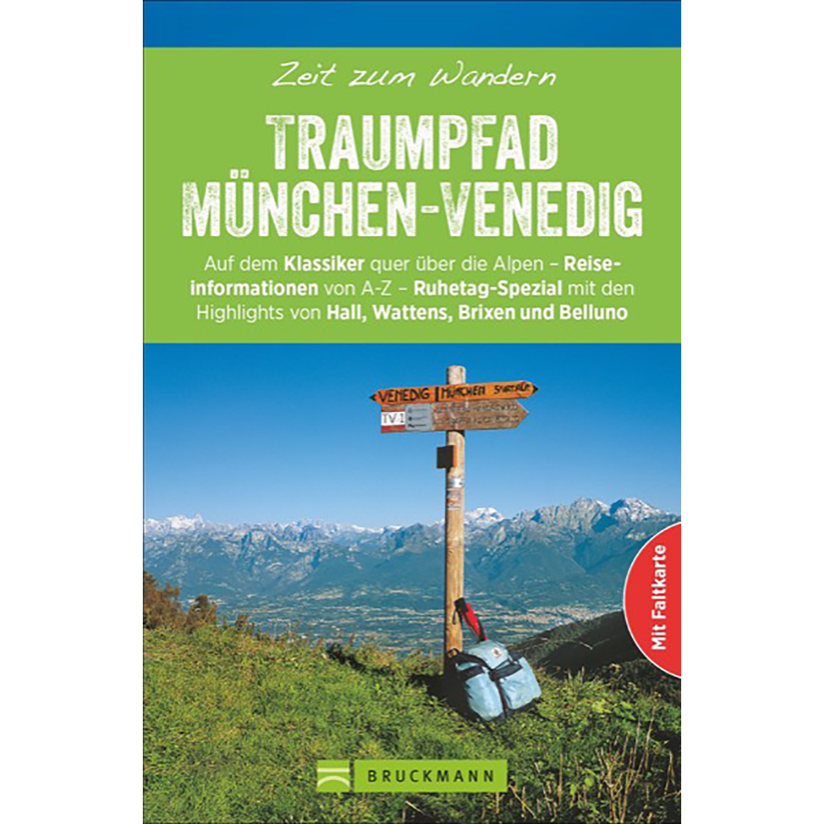 Bruckmann Traumpfad München - Venedig - Zeit zum Wandern