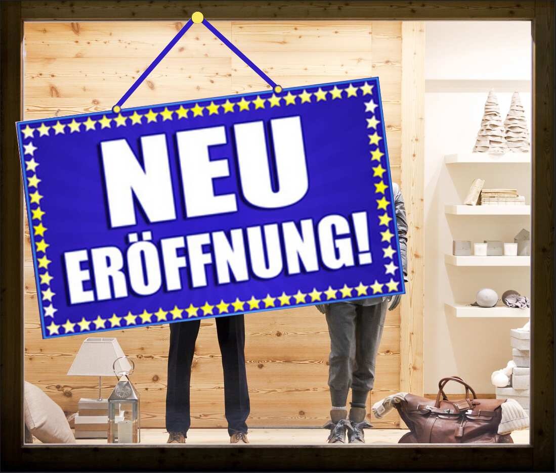 NEUERÖFFNUNGS Aufkleber oder als Adhäsionsfolie