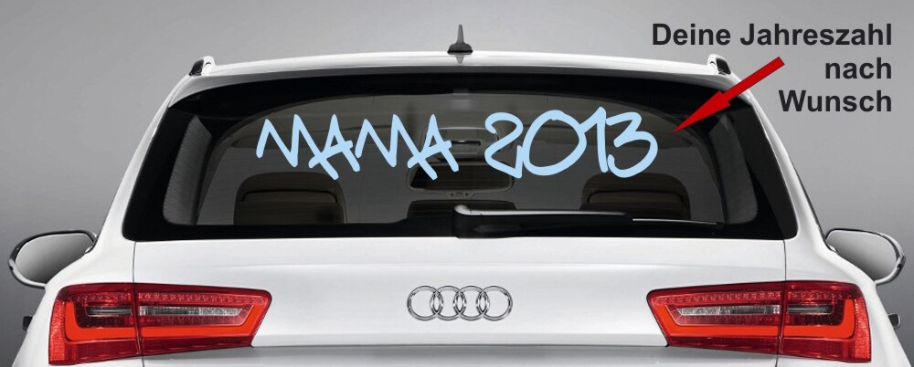 Aufkleber für Autos - Scheibe 'MAMA 20__' (Wunschjahr)